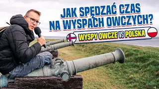 WYSPY OWCZE VS POLSKA. "JAK TU ŻYĆ? SPORT, A POTEM DO BARU..." ZWIEDZAMY TORSHAVN