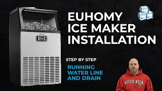 Euhomy Ice Maker Installation - 100 lbs/day