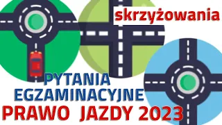 🟢Pytania egzaminacyjne na prawo jazdy🟢 Skrzyżowania 🟢2023