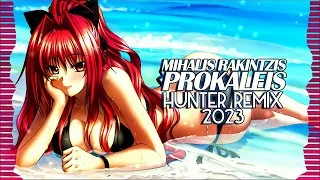 MIHALIS RAKINTZIS - PROKALEIS (HUNTER) ReMiX 2023