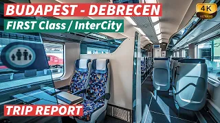 【4K】TRIP REPORT / Budapest Nyugati - Debrecen / 1st class experience - With Captions [CC]