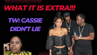 Let’s Talk | Cassie Wasn’t Lying