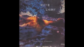 White Light - S/T (1972) (1980s reissue vinyl) (FULL LP)