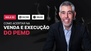 Como acertar na Venda e Execução do PEMD - Aula 2 - Semana do Estrategista de Marketing