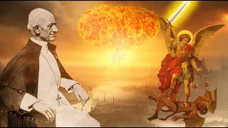 La vision du pape Léon XIII et sa prière pour éviter la destruction à venir