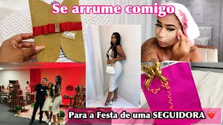 FUI CONVIDADA PRA FESTA DE 15 ANOS DE UMA SEGUIDORA+ Se arrume comigo!!