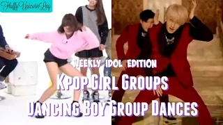 Kpop Girl Groups Dancing Boy Group Dances || WEEKLY IDOL EDITION