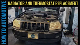 How To Replace The Radiator And Thermostat On A Jeep Grand Cherokee With 3.7l Engine