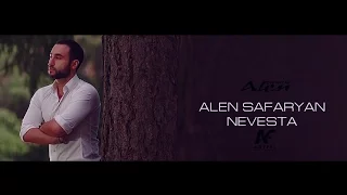 Alen Safaryan - Nevesta (Official Music Video)