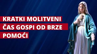 GOSPI OD BRZE POMOĆI: Kratki molitveni čas za svaku prigodu i za svaki dan