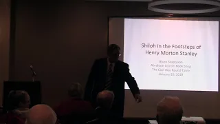 CWRT Jan 2019: Bjorn Skaptason: Shiloh in the Footsteps of Henry Morton Stanley