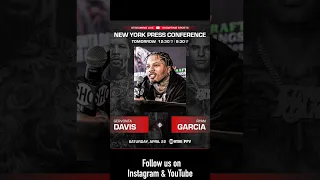 Gervonta Davis vs Ryan Garcia New York Press Conference today 12:30pm et/9:30am on Showtime YouTube