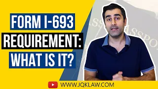 Medical Form I-693 Requirement, What is It?