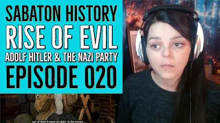 Sabaton History  (Episode 20) -  The Rise of Evil  -  Adolf Hitler & the Nazi Party - REACTION