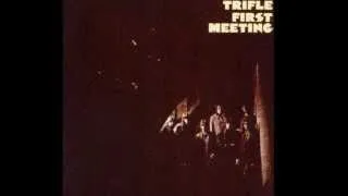 Trifle "First Meeting",1971.Track 06: "Old Fashioned Prayer Meeting"