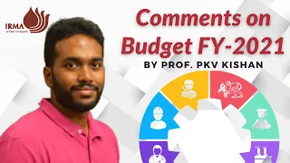 IRMA | Prof. PKV Kishan on Union Budget 2021