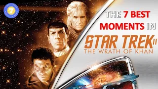 Star Trek II: The Wrath of Khan - 7 Best Moments