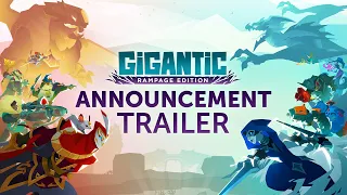 Gigantic Rampage Edition | Announce Trailer