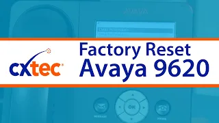 How to Factory Reset an Avaya 9620 IP Phone - CXtec tec Tips