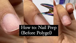 How to Prep Your Nails and Remove Dead Skin (Before any Polygel or Gel Application) #nails #polygel