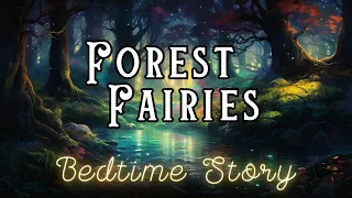 🧚 Cozy ASMR Sleepy Story | The Forest Fairies of Cantabria | ASMR Bedtime Story for Grown Ups