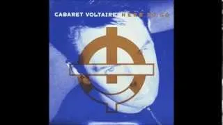 Cabaret Voltaire - Here To Go (Extended Mix)