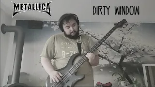 Metallica - Dirty Window (bass cover + tabs in description)