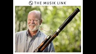 Meet Bassoonist Phil Austin (EPISODE 24) I THE MUSIK LINK