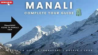 2024 లో మనాలి trip full  details |just ₹5000 ki Manaki 3days  trip details don’t miss ☃️#manalitrip