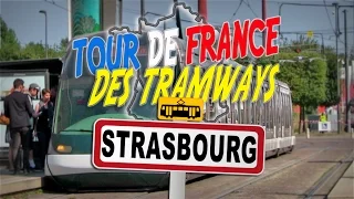 Tour de France des Tramways : Strasbourg