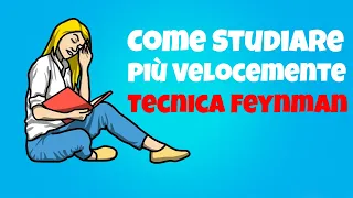 Come Studiare Più Velocemente Ed Efficacemente Con La Tecnica Feynman