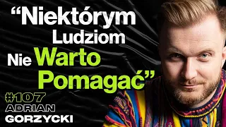 #107 Biznes i Relacje Bez Kija w D*pie, Które Błędy Ograniczają Najbardziej - ft. Adrian Gorzycki