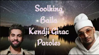 Soolking - Baila Feat. Kendji Girac -- Paroles - Lyrics