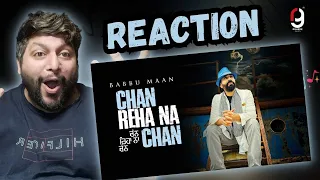 Babbu Maan - Chan Reha Na Chan | New Punjabi Song 2023 | Reaction By RG #babbumaan #babbumann