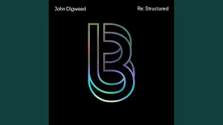 John Digweed Re:Structured (Continuous mix)