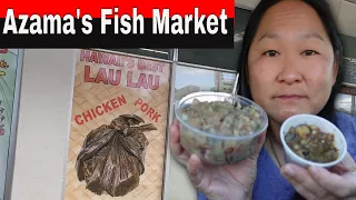 Azama Fish Market Waipahu | Lau Lau Plate Lunch | Lomi O'io | Opihi | Dry Aku