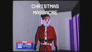 Happy Christmas Massacre!