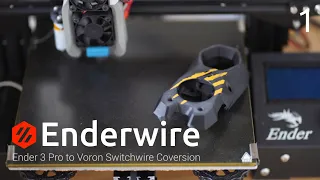 Voron Enderwire: Ender 3 Pro to Switchwire Conversion [Part 1]