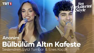 Enes Koçak ve Eylül Tumbar'dan harika performans! - Sen Türkülerini Söyle Özel Bölüm @trt1