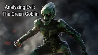 Analyzing Evil: The Green Goblin From Spiderman And The MCU