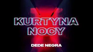 ✅DeDe Negra - Kurtyna Nocy Remix [ Adix Team ]✅