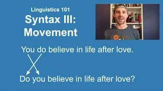 Syntax III: Linguistics 101 [Video 7]