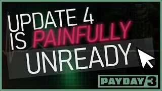 Payday 3: Update 4 is Too Little, Too Late.