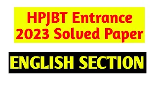 JBT Entrance 2023 Solved Paper | English Section |