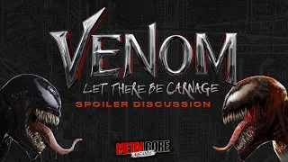 Venom: Let There Be Carnage Spoiler Discussion
