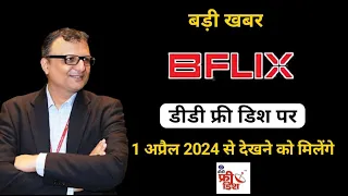 DD Free Dish par 1 April 2024 se Bflix Tv Channel |  DD free dish today update