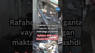 Rafahni 450 ming falastinlik tark etdi