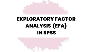 Exploratory Factor Analysis(EFA) in SPSS || Factor Analysis in SPSS Software