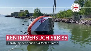 Kenterversuch 8,4-Meter-Seenotrettungsboot SRB 85