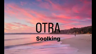 OTRA- Soolking (Lyrics/Letra)